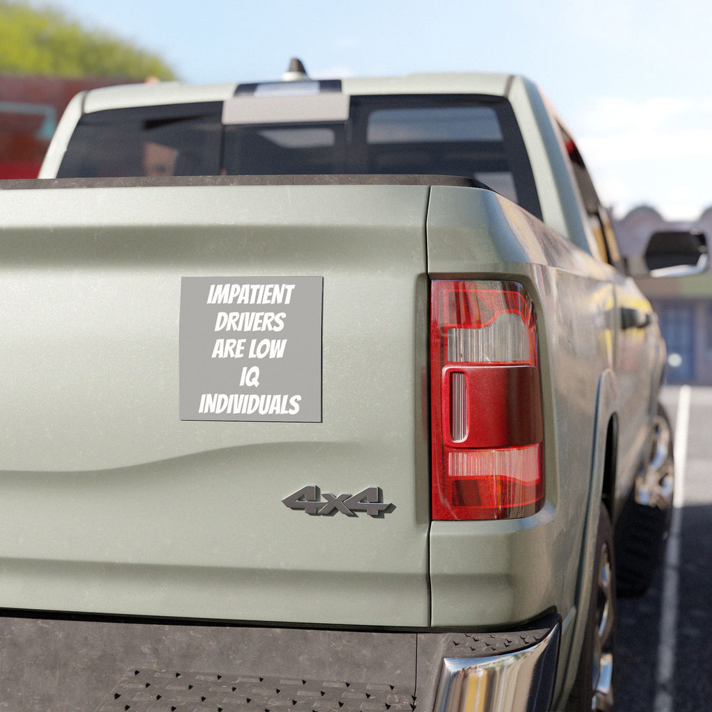 Car Magnetz — "Impatient Drivers Are Low IQ Individuals" Funny Road-Rule Sticker Alternative