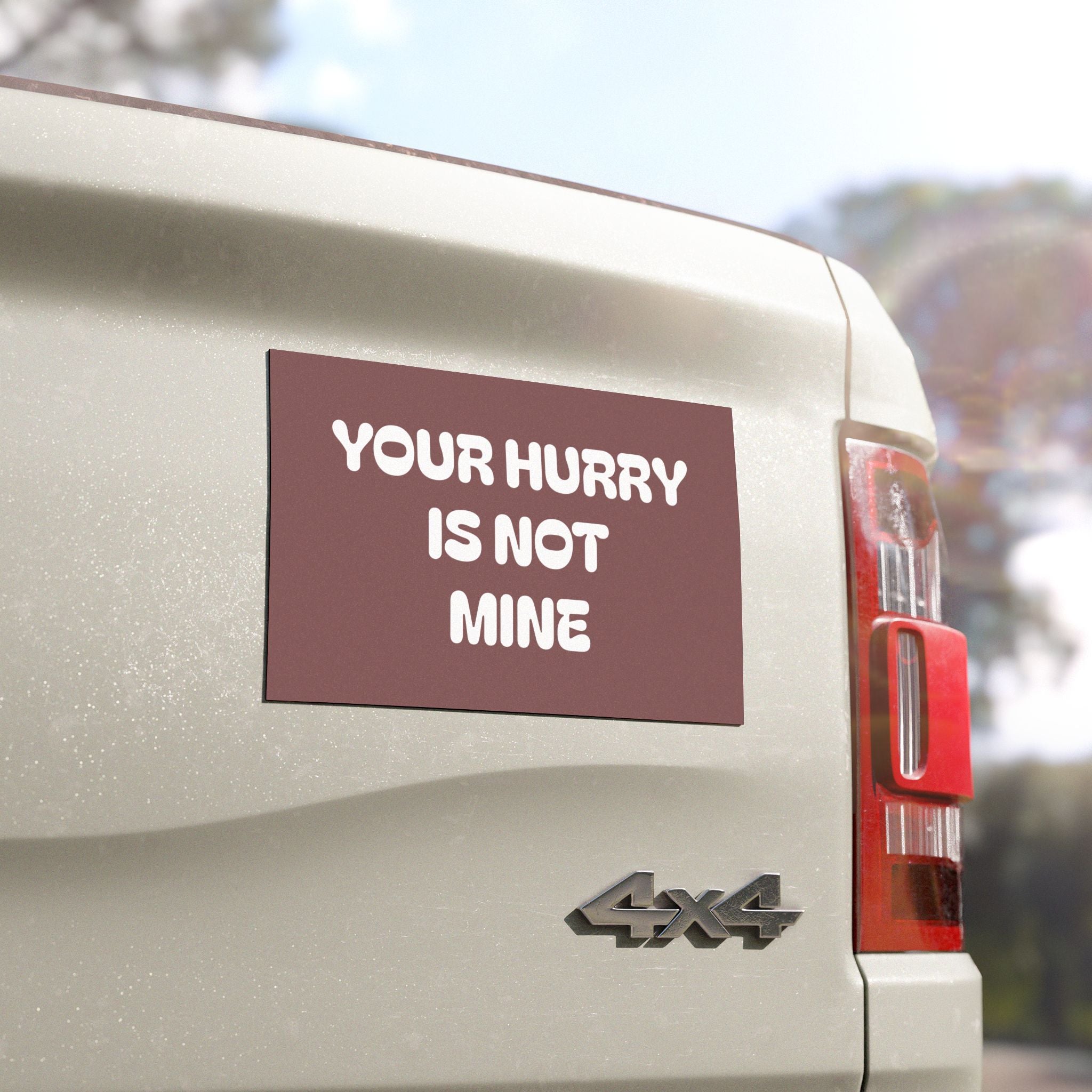 Car Magnetz — "Your Hurry Is Not Mine" Funny Retro Reminder Sticker for Vehicles