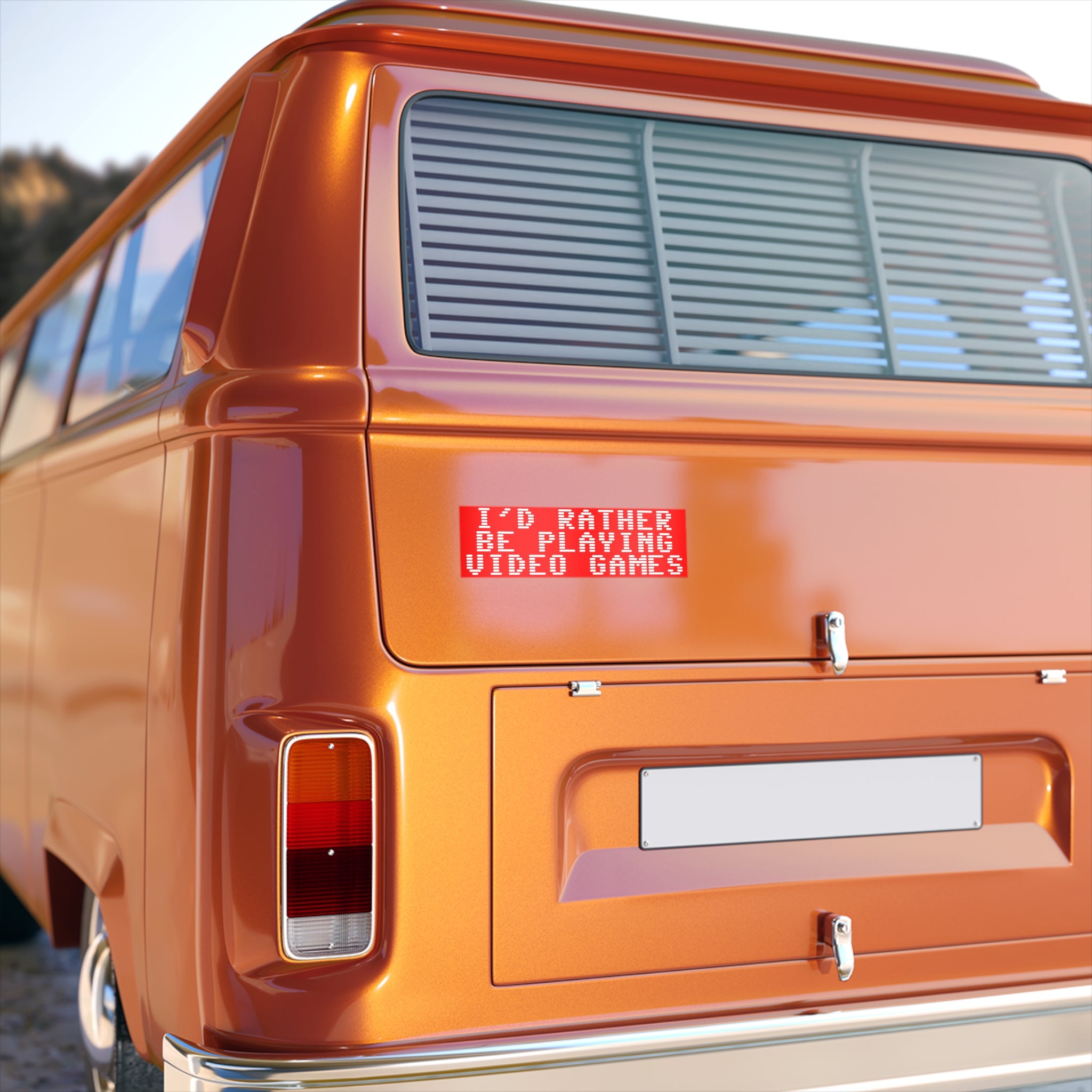 Bumper Sticker — "I'd Rather Be Playing Video Games"