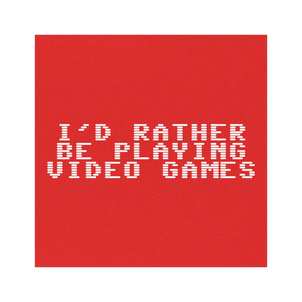 Car Magnet — "I'd Rather Be Playing Video Games" Retro Gamer Sticker