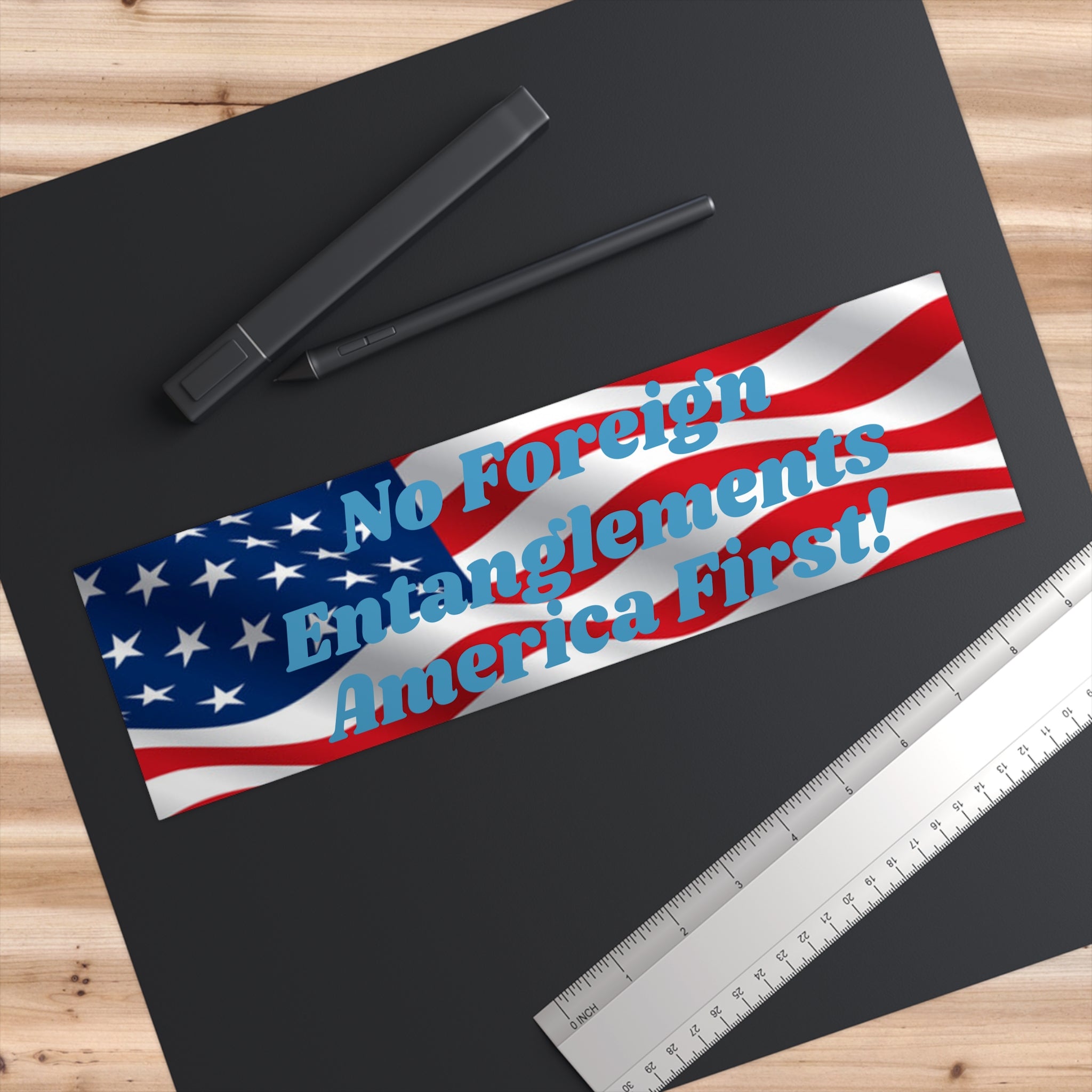 Patriotic "America First — No Foreign Entanglements" Bumper Sticker